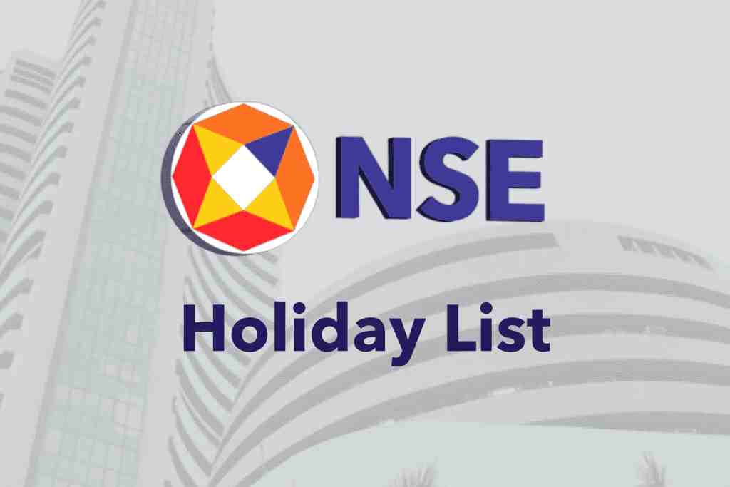 NSE Holidays 2023 List of NSE Trading Market Holidays in India