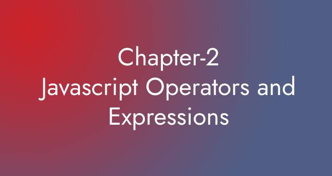 Logical Operators | Ternary (Conditional) Operator | Bitwise Operators | Type Operators