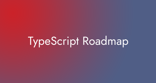 TypeScript Roadmap