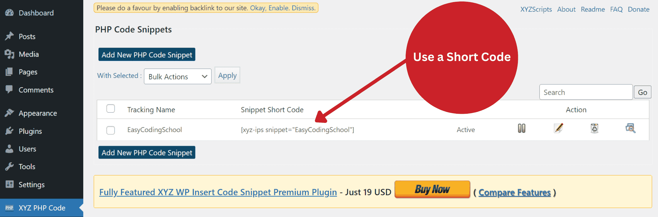 Use Short Code the Insert PHP Code Snippet